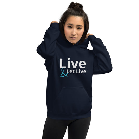 Live And Let LiveUnisex Hoodie