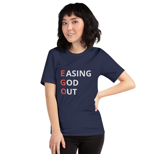 Easing God Out Unisex T-Shirt